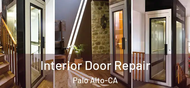 Interior Door Repair Palo Alto-CA